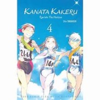 Image of Kanata Kakeru : Run into The Horizon Vol.4