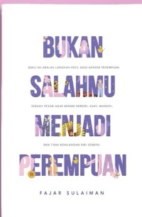 Image of Bukan Salahmu Menjadi Perempuan